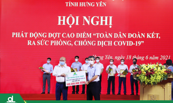 Tập đoàn Ngọc Diệp chung tay ủng hộ Quỹ phòng chống Covid-19 tỉnh Hưng Yên