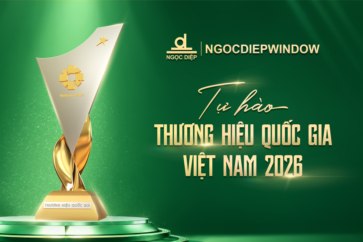 NGOCDIEPWINDOW VINH DỰ ĐÓN NHẬN DANH HIỆU  “THƯƠNG HIỆU QUỐC GIA 2026”